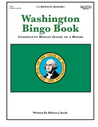 Könyv Washington Bingo Book: Complete Bingo Game In A Book Rebecca Stark