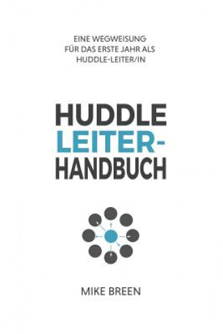 Kniha Huddle Leiter-Handbuch, 2nd Edition Mike Breen
