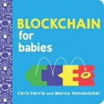 Könyv Blockchain for Babies Chris Ferrie