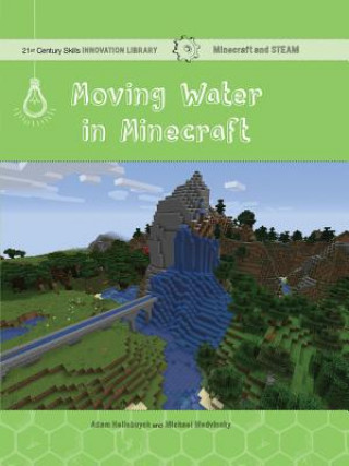 Carte Moving Water in Minecraft Adam Hellebuyck