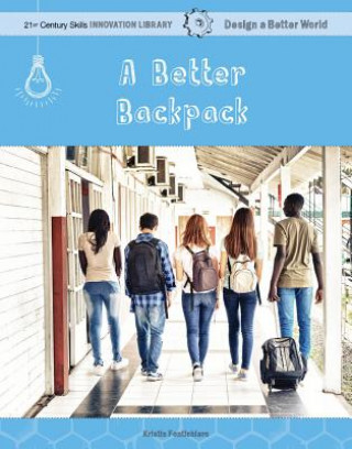 Knjiga A Better Backpack Kristin Fontichiaro