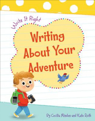 Book Writing about Your Adventure Cecilia Minden