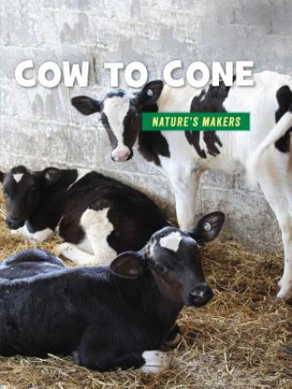 Knjiga Cow to Cone Julie Knutson