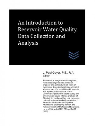 Книга An Introduction to Reservoir Water Quality Data Collection and Analysis J Paul Guyer