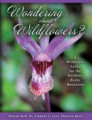 Boek Wondering about Wildflowers? Sharon Huff