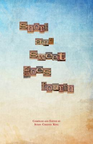 Knjiga Short and Sweet Goes Fourth SUSAN CHEEVES KING