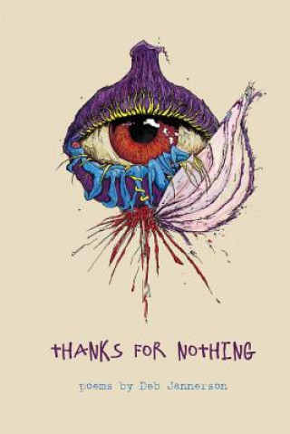 Livro Thanks for Nothing Deb Jannerson