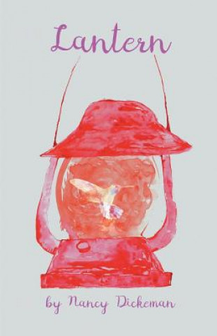 Knjiga Lantern Nancy Dickeman