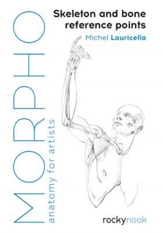 Książka Morpho: Skeleton and Bone Reference Points Michel Lauricella