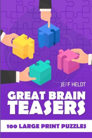 Knjiga Great Brain Teasers Jeff Heldt
