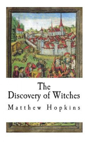 Kniha The Discovery of Witches Matthew Hopkins