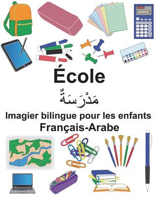 Könyv Français-Arabe École Imagier bilingue pour les enfants Richard Carlson Jr