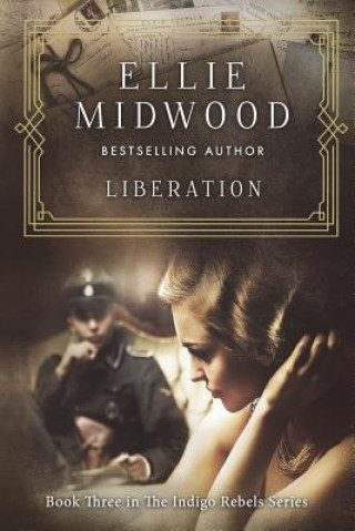 Kniha Liberation: A French Resistance Novel Ellie Midwood