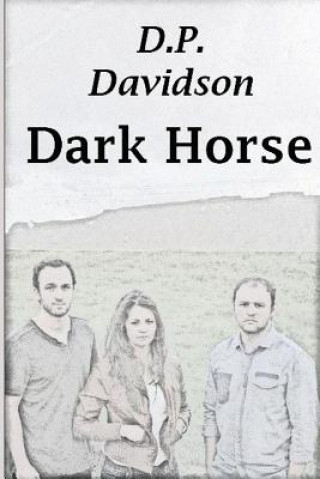 Boek Dark Horse: Push D P Davidson