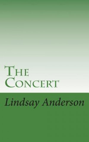 Könyv The Concert Lindsay Anderson