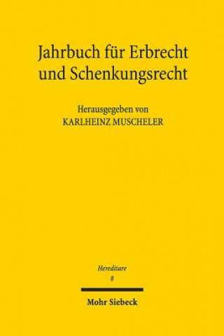 Knjiga Jahrbuch fur Erbrecht und Schenkungsrecht Karlheinz Muscheler