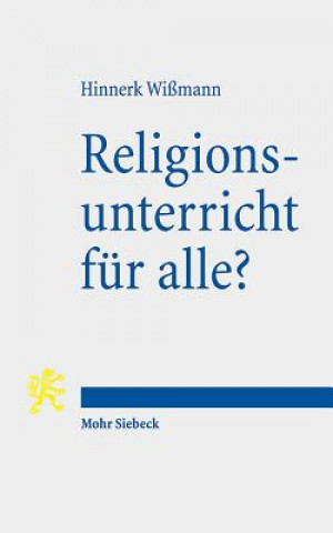 Kniha Religionsunterricht fur alle? Hinnerk Wißmann
