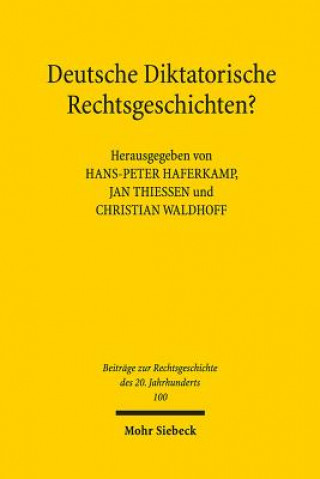 Livro Deutsche Diktatorische Rechtsgeschichten? Hans-Peter Haferkamp