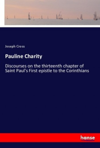 Könyv Pauline Charity Joseph Cross