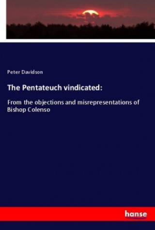 Książka The Pentateuch vindicated: Peter Davidson