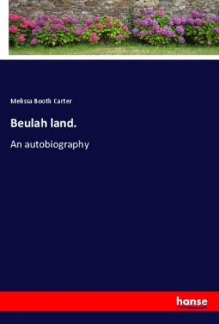 Libro Beulah land. Melissa Booth Carter