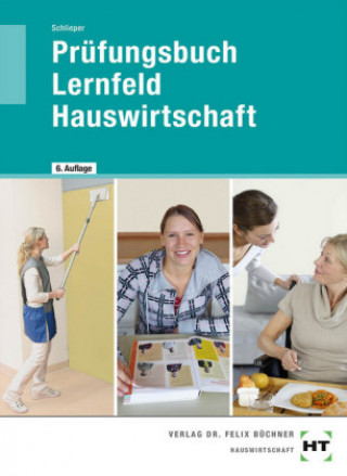 Buch Prüfungsbuch Lernfeld Hauswirtschaft Cornelia A. Schlieper