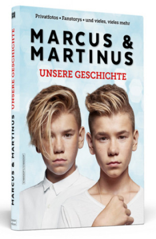 Kniha Marcus & Martinus: Unsere Geschichte Marcus Gunnarsen