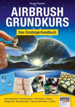Book Airbrush-Grundkurs Roger Hassler