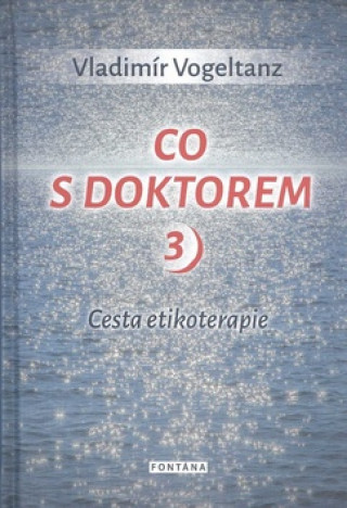 Kniha Co s doktorem 3 Vladimír Vogeltanz