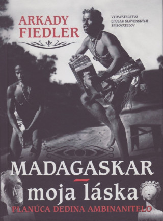 Book Madagaskar – moja láska Arkady Fiedler