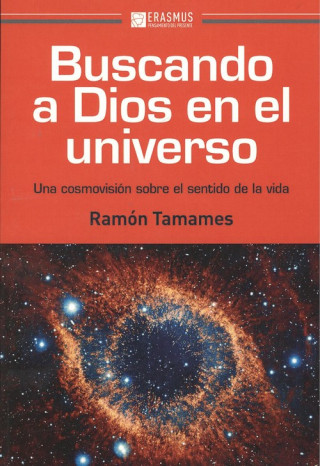 Kniha BUSCANDO A DIOS EN EL UNIVERSO RAMON TAMAMES