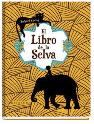 Knjiga EL LIBRO DE LA SELVA Rudyard Kipling