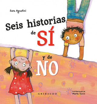 Kniha SEIS HISTORIAS DEL SÍ Y DEL NO SARA AGOSTINI