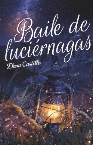 Kniha BAILE DE LUCIÈRNAGAS ELENA CASTILLO