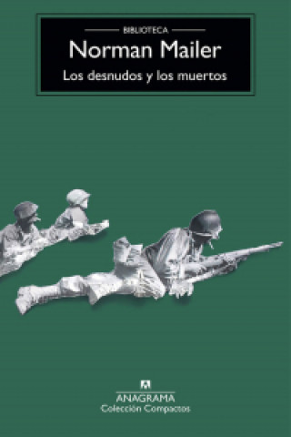 Libro LOS DESNUDOS Y LOS MUERTOS NORMAN MAILER