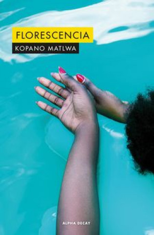 Book FLORESCENCIA KOPANO MATLWA