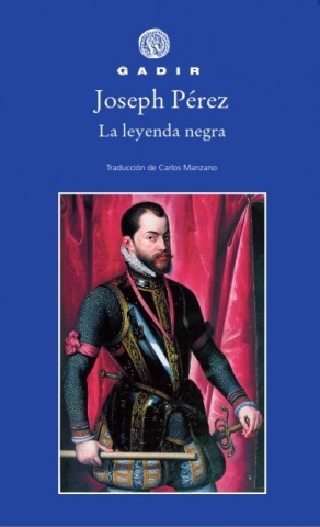 Książka LA LEYENDA NEGRA JOSEPH PEREZ