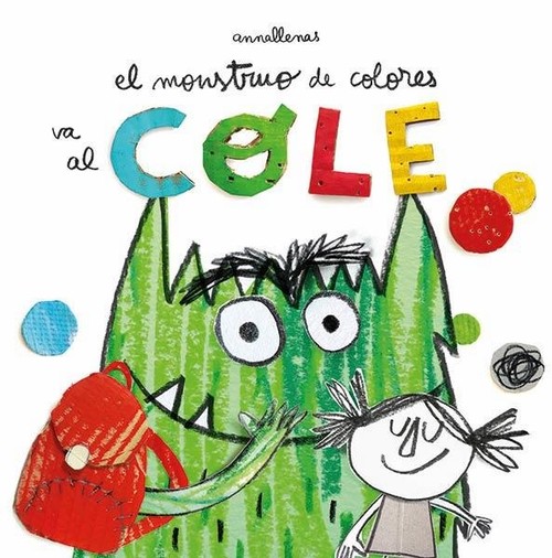 Könyv EL MONSTRUO DE COLORES VA AL COLE ANNA LLENAS