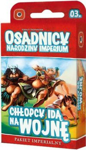 Game/Toy Osadnicy Narodziny Imperium Chłopcy idą na wojnę 