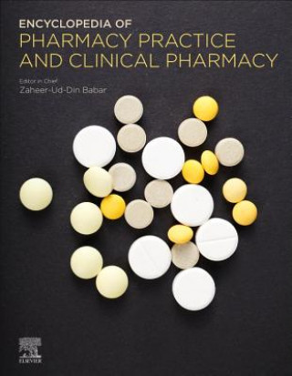 Könyv Encyclopedia of Pharmacy Practice and Clinical Pharmacy 