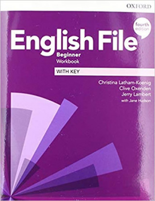 Carte English File Fourth Edition Beginner Workbook with Answer Key Clive Oxenden