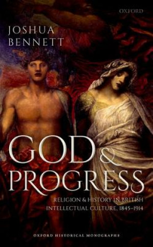 Knjiga God and Progress Joshua Bennett