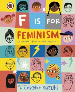 Książka F is for Feminism: An Alphabet Book of Empowerment Ladybird