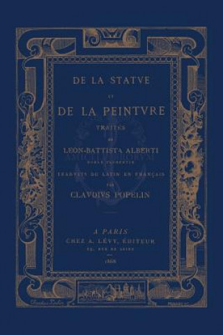Kniha De la Statue et de la Peinture Leon Battista Alberti