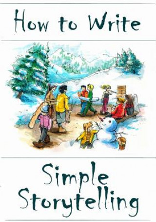 Kniha How to Write Simple Storytelling Amanda J Harrington