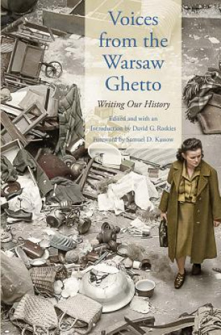 Kniha Voices from the Warsaw Ghetto Samuel D. Kassow