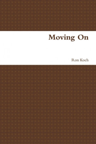 Buch Moving On Ron Koch