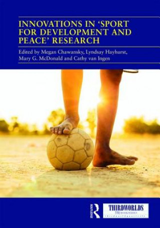 Книга Innovations in 'Sport for Development and Peace' Research 