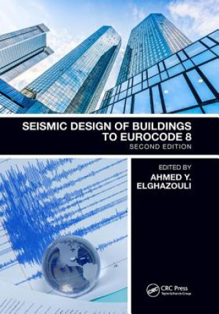 Kniha Seismic Design of Buildings to Eurocode 8 