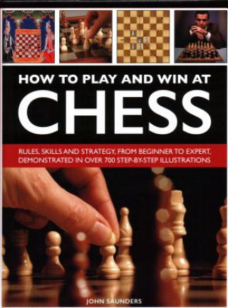 Book How to Play and Win at Chess John Saunders